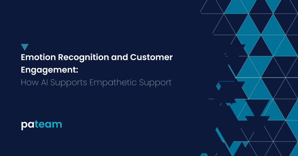 Emotion Recognition and Customer Engagement, How AI supports Empathetic Support