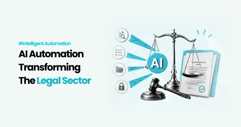 Intelligent Automation In The Legal Sector, Practical Use Cases And Sage Adoption