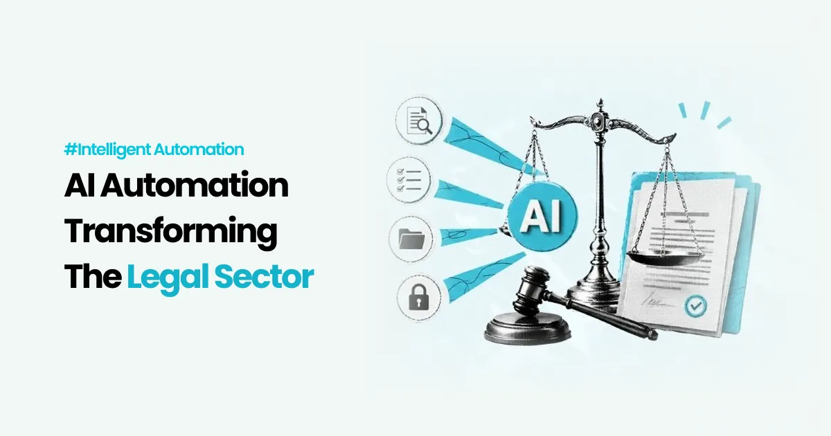 Intelligent Automation In The Legal Sector, Practical Use Cases And Sage Adoption