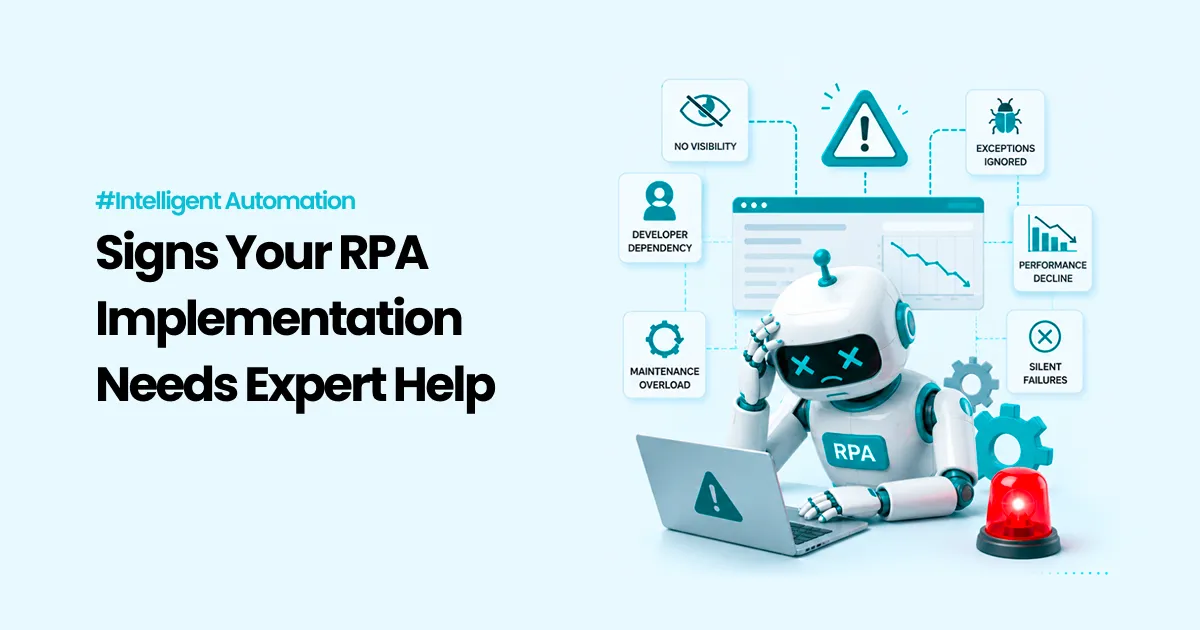 Signs Your Rpa Implementation Needs Expert Help