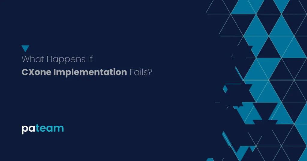 What Happens If Cxone Implementation Fails -Feature-Img